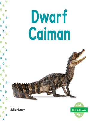 cover image of Dwarf Caiman